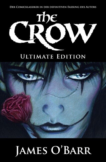 The Crow - Ultimate Edition - James O'Barr