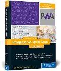 Cover-Bild zum Titel 'Progressive Web Apps' von 'Christian Liebel'