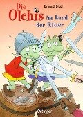 Die Olchis im Land der Ritter - Erhard Dietl