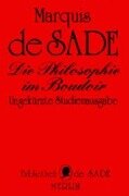 Die Philosophie im Boudoir oder Die Lasterhaften Lehrmeister - D. A. F. Marquis de Sade