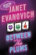 Between the Plums - Janet Evanovich