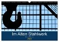 Im Alten Stahlwerk (Wandkalender 2024 DIN A3 quer), CALVENDO Monatskalender - Horst Werner