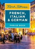 Rick Steves French, Italian & German Phrase Book - Rick Steves