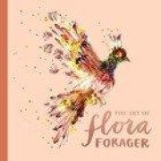 Cover-Bild zum Titel 'The Art of Flora Forager' von 'Bridget Beth Collins'