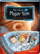Der kleine Major Tom. Band 9: Im Bann des Jupiters - Bernd Flessner, Peter Schilling