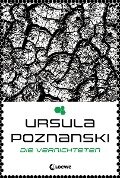 Cover-Bild zum Titel 'Die Vernichteten (Eleria-Trilogie - Band 3)' von 'Ursula Poznanski'