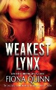 Weakest Lynx - Fiona Quinn