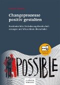 Changeprozesse positiv gestalten - Günther Schöffner