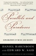 Parallels and Paradoxes - Edward W. Said, Daniel Barenboim