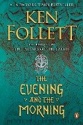Cover-Bild zum Titel 'The Evening and the Morning' von 'Ken Follett'
