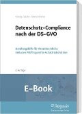 Datenschutz-Compliance nach der DS-GVO (E-Book) - Markus Gierschmann, Thomas Kranig, Andreas Sachs