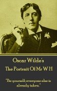 Oscar Wilde - The Portrait Of Mr W H - Oscar Wilde