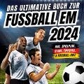Das ultimative Buch zur Fussball EM 2024 - Agave Verlag, Marcel Neuer
