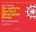 Der amtliche Sportbootführerschein Binnen - Mit Antriebsmaschine - Kurt Graf, Dietrich Steinicke
