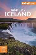 Fodor's Essential Iceland - Fodor's Travel Guides