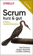 Scrum - kurz & gut - Rolf Dräther, Holger Koschek, Carsten Sahling