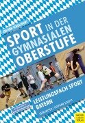 Cover-Bild zum Titel 'Sport in der gymnasialen Oberstufe' von 'Jörn Meyer, Stephan Schütt'