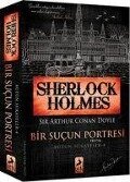 Sherlock Holmes - Bir Sucun Portresi - Sir Arthur Conan Doyle