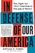 In Defense of Our America - Dina Temple-Raston, Anthony D Romero