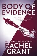 Cover-Bild zum Titel 'Body of Evidence' von 'Rachel Grant'
