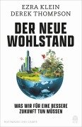 Cover-Bild zum Titel 'Der neue Wohlstand' von 'Ezra Klein, Derek Thompson'