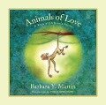 Animals of Love - Barbara Y Martin