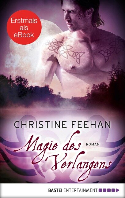 Magie des Verlangens - Christine Feehan