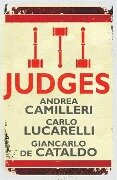 Judges - Andrea Camilleri, Carlo Lucarelli, Giancarlo De Cataldo