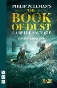 The Book of Dust - La Belle Sauvage - Philip Pullman