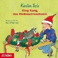 King-Kong, das Weihnachtsschwein - Kirsten Boie