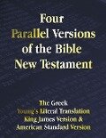 Four Parallel Versions of the Bible New Testament - 