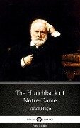 The Hunchback of Notre-Dame by Victor Hugo - Delphi Classics (Illustrated) - Victor Hugo