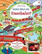 Cover-Bild zum Titel 'Wohin fährt die Eisenbahn?' von 'Fiona Watt'