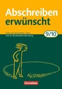 Cover-Bild zum Titel 'Abschreiben erwünscht. Neubearbeitung. 9./10. Schuljahr. Trainingseinheiten zum Abschreiben, Üben und zur Berufswahlvorbereitung' von 'August-Bernhard Jacobs'