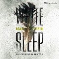 White Sleep - Unschuldig in den Tod (ungekürzt) - Mark Griffin