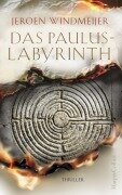 Cover-Bild zum Titel 'Das Paulus-Labyrinth' von 'Jeroen Windmeijer'