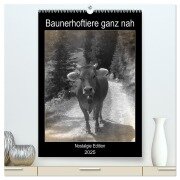 Bauernhoftiere ganz nah - Nostalgie Edition (hochwertiger Premium Wandkalender 2025 DIN A2 hoch), Kunstdruck in Hochglanz - Kattobello Kattobello