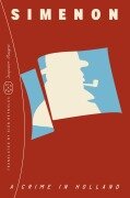 A Crime in Holland (Inspector Maigret) - Georges Simenon
