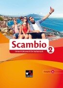 Scambio A. Schülerband 2 - Michaela Banzhaf, Isabella Maurer, Stephanie Nonn, Martin Stenzenberger, Antonio Bentivoglio