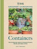 RHS Greener Gardening: Containers - Ann Treneman, Royal Horticultural Society