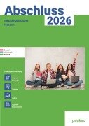 Cover-Bild zum Titel 'Abschluss 2026 - Realschule Hessen - Aufgabenband - Originalprüfungen mit Trainingsteil für die Fächer Deutsch, Mathematik und Englisch' von ''