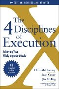 Cover-Bild zum Titel 'The 4 Disciplines of Execution: Revised and Updated' von 'Chris McChesney, Sean Covey, Jim Huling, Scott Thele, Beverly Walker'