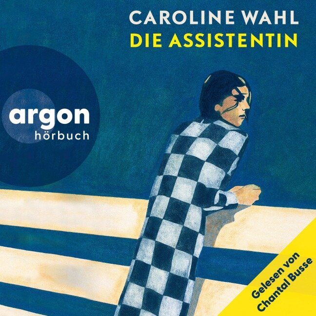 Die Assistentin - Caroline Wahl