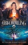 Cover-Bild zum Titel 'Abkömmling' von 'A. L. Knorr, Martha Carr, Michael Anderle'