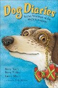 Dog Diaries - Betsy Cromer Byars, Betsy Duffey, Laurie Myers
