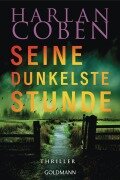 Cover-Bild zum Titel 'Seine dunkelste Stunde - Myron Bolitar ermittelt' von 'Harlan Coben'
