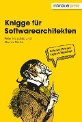 Knigge für Softwarearchitekten - Gernot Starke, Peter Hruschka
