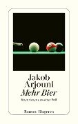 Cover-Bild zum Titel 'Mehr Bier' von 'Jakob Arjouni'