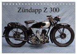 Zündapp Z 300 (Tischkalender 2025 DIN A5 quer), CALVENDO Monatskalender - Ingo Laue
