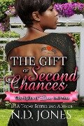 The Gift of Second Chances - N. D. Jones